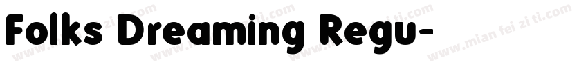 Folks Dreaming Regu字体转换